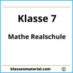 7. Klasse Mathe Realschule