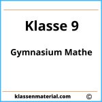 9. Klasse Gymnasium Mathe