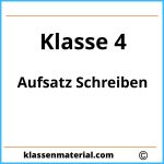 Aufsatz Schreiben 4 Klasse Übungen