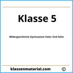 Bildergeschichte 5 Klasse Gymnasium Vater Und Sohn