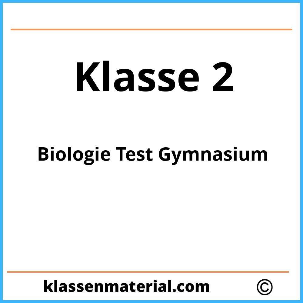 Biologie Test 2 Klasse Gymnasium