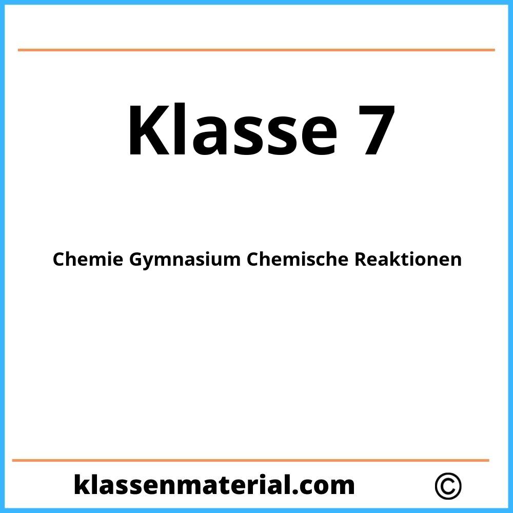 Chemie Klasse 7 Gymnasium Chemische Reaktionen