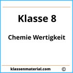 Chemie Wertigkeit Übungen 8. Klasse