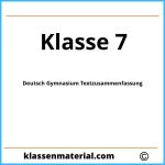 Deutsch 7 Klasse Gymnasium Textzusammenfassung