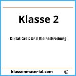 Diktat 2 Klasse Groß Und Kleinschreibung