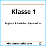 Englisch Schularbeit 1 Klasse Gymnasium Übungen