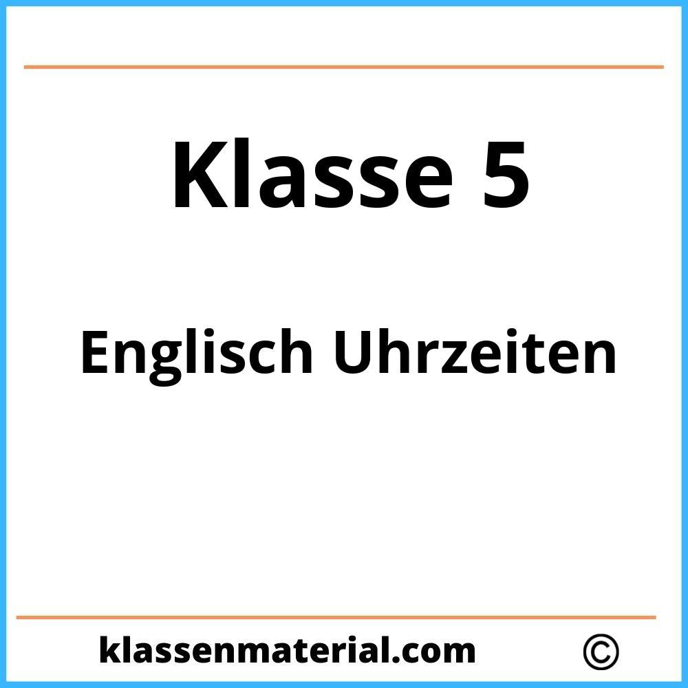 Englisch Übungen Uhrzeiten Klasse 5