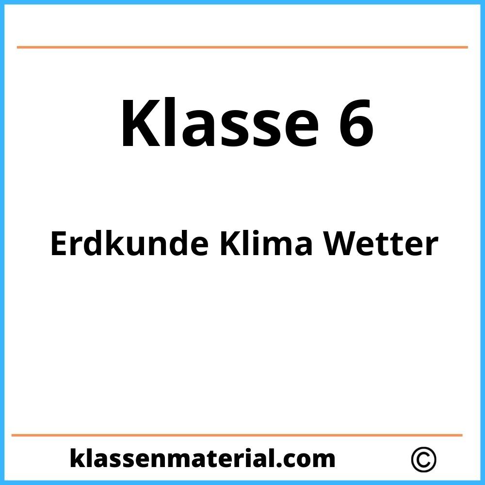 Erdkunde 6 Klasse Klima Wetter