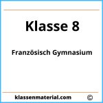 Französisch 8. Klasse Gymnasium Übungen