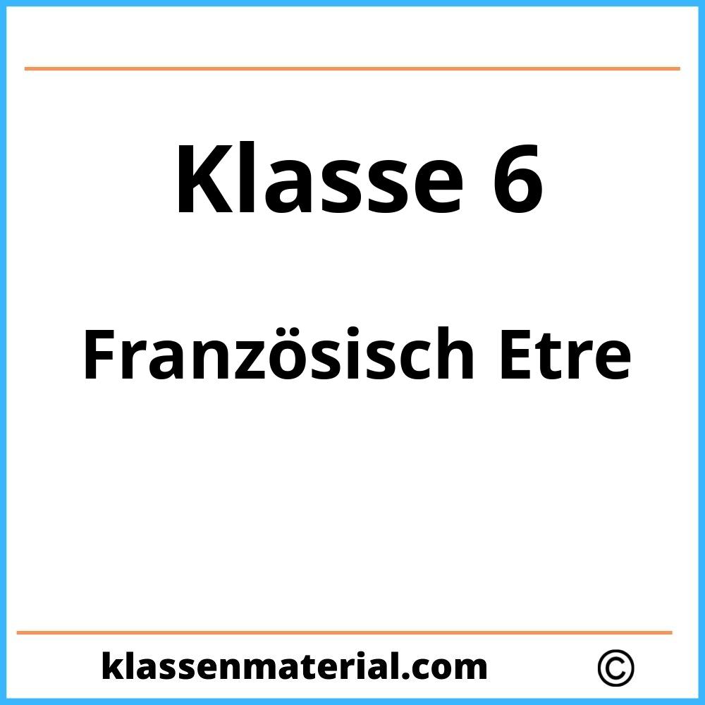 Französisch Etre Übungen Klasse 6