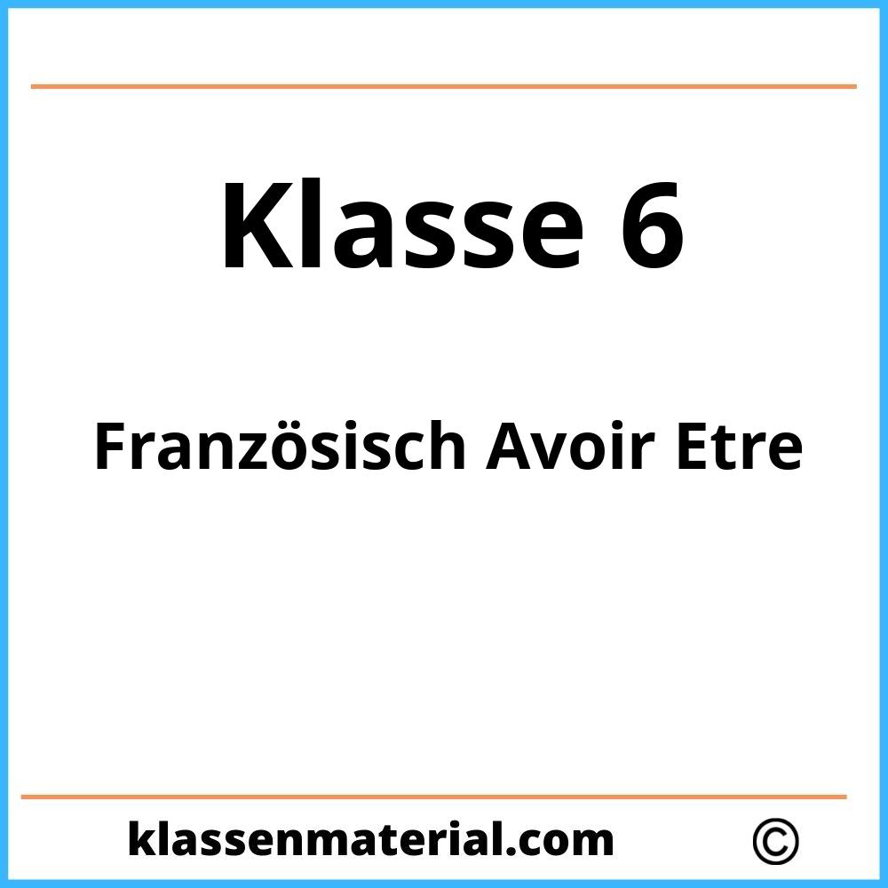 Französisch Übungen Klasse 6 Avoir Etre