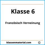 Französisch Verneinung Übungen Klasse 6