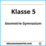 Geometrie 5 Klasse Gymnasium Arbeitsblätter