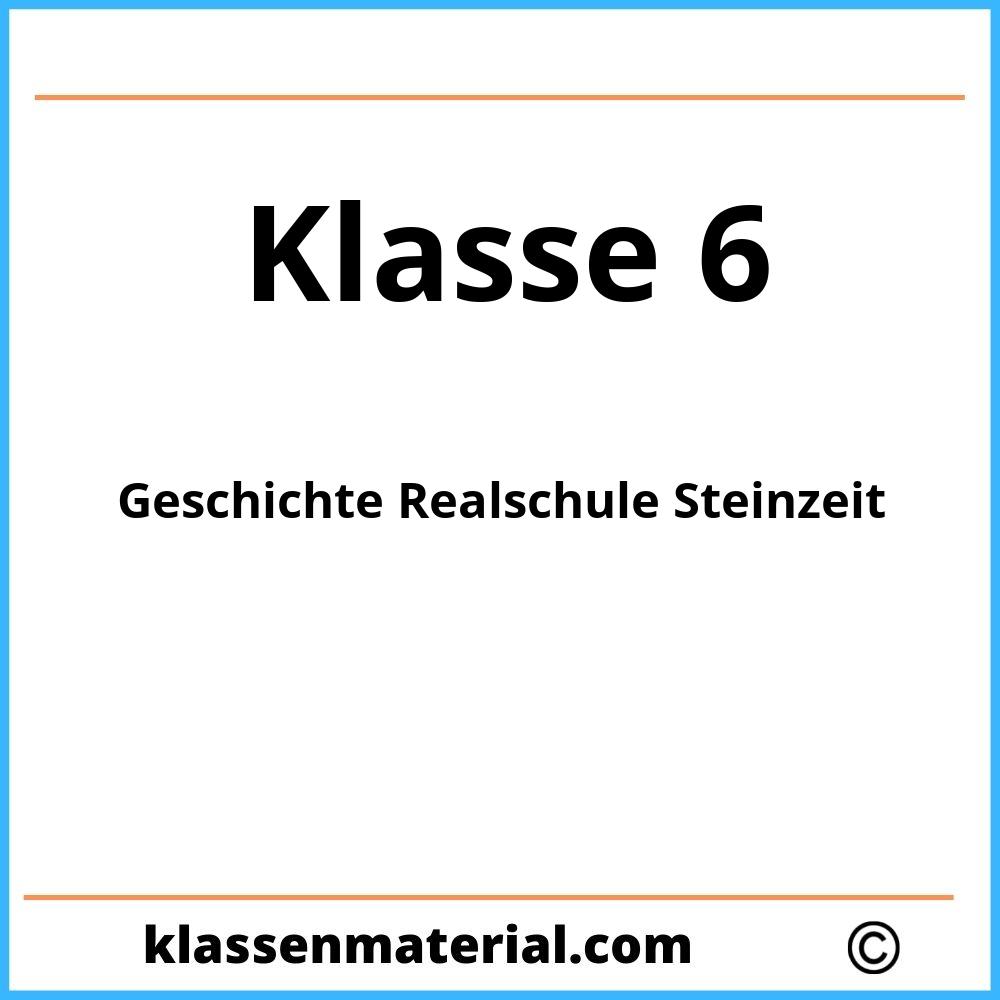 Geschichte 6 Klasse Realschule Steinzeit