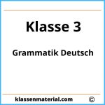 Grammatik Deutsch 3 Klasse Übungen