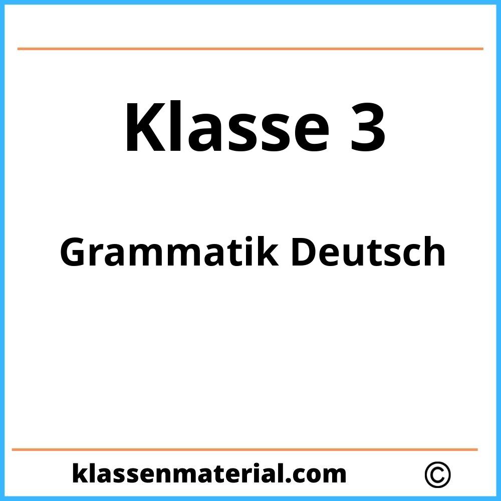 Grammatik Deutsch 3 Klasse Übungen