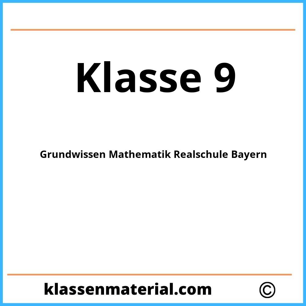 Grundwissen Mathematik Realschule Bayern 9 Klasse