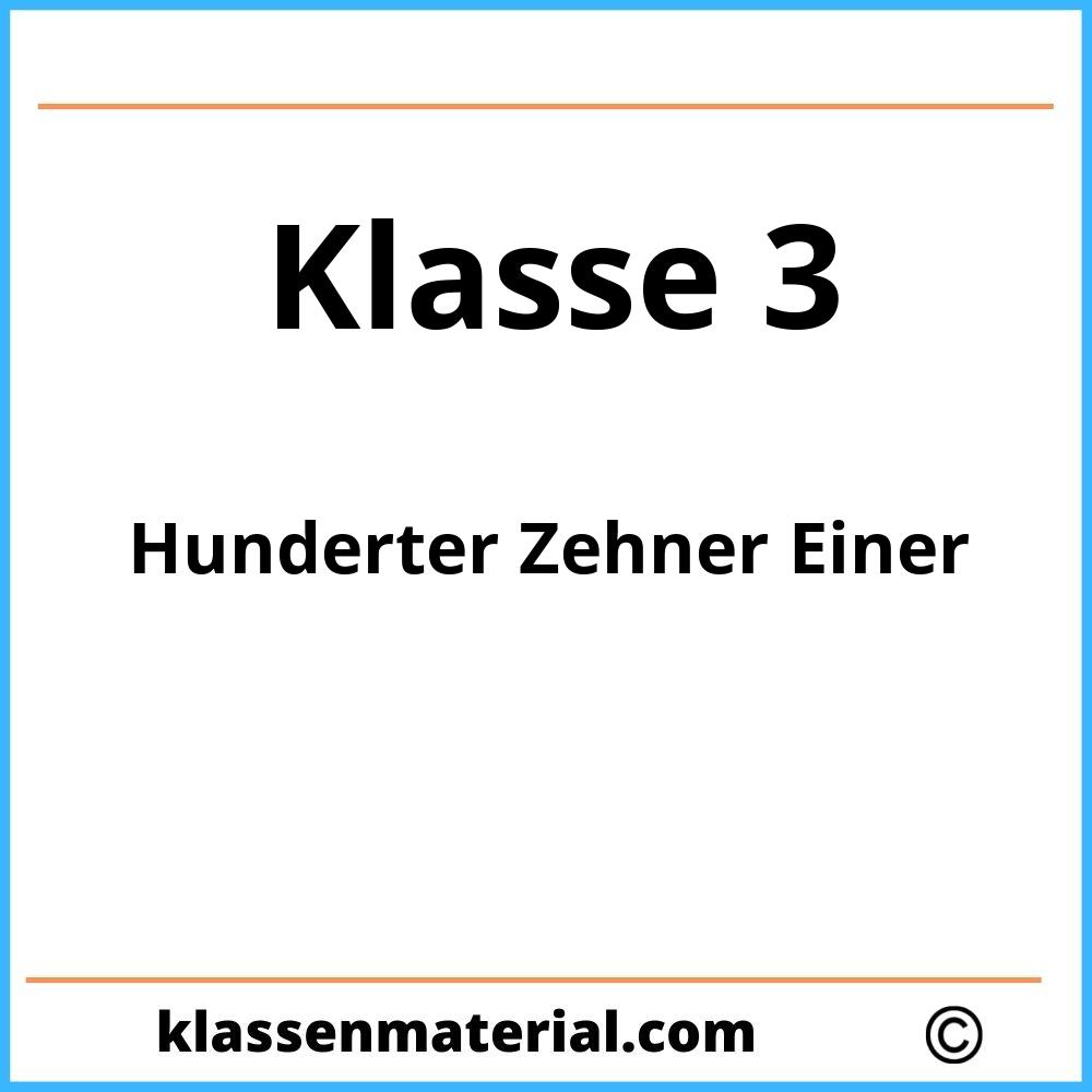 Hunderter Zehner Einer 3. Klasse