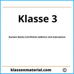 Klassenarbeit Mathe Klasse 3 Schriftliche Addition Und Subtraktion