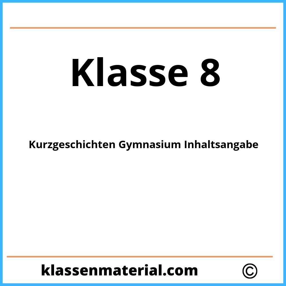 Kurzgeschichten 8 Klasse Gymnasium Inhaltsangabe