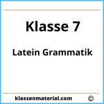 Latein Grammatik Übungen Klasse 7