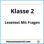 Lesetext Mit Fragen 2 Klasse