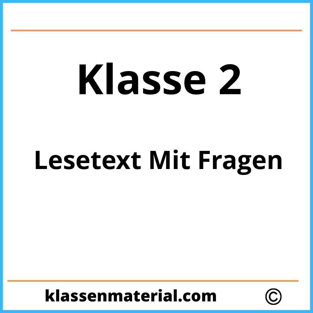 Lesetext Mit Fragen 2 Klasse