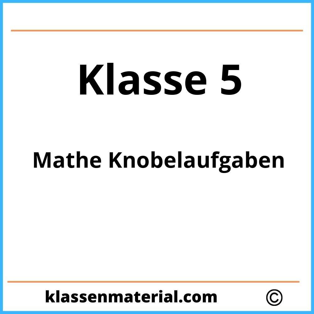 Mathe Knobelaufgaben Klasse 5 Arbeitsblätter