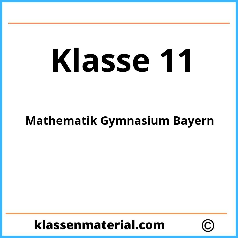 Mathematik 11. Klasse Gymnasium Bayern