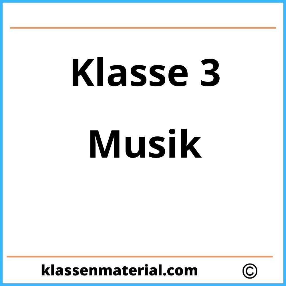 Musik 3. Klasse Arbeitsblätter