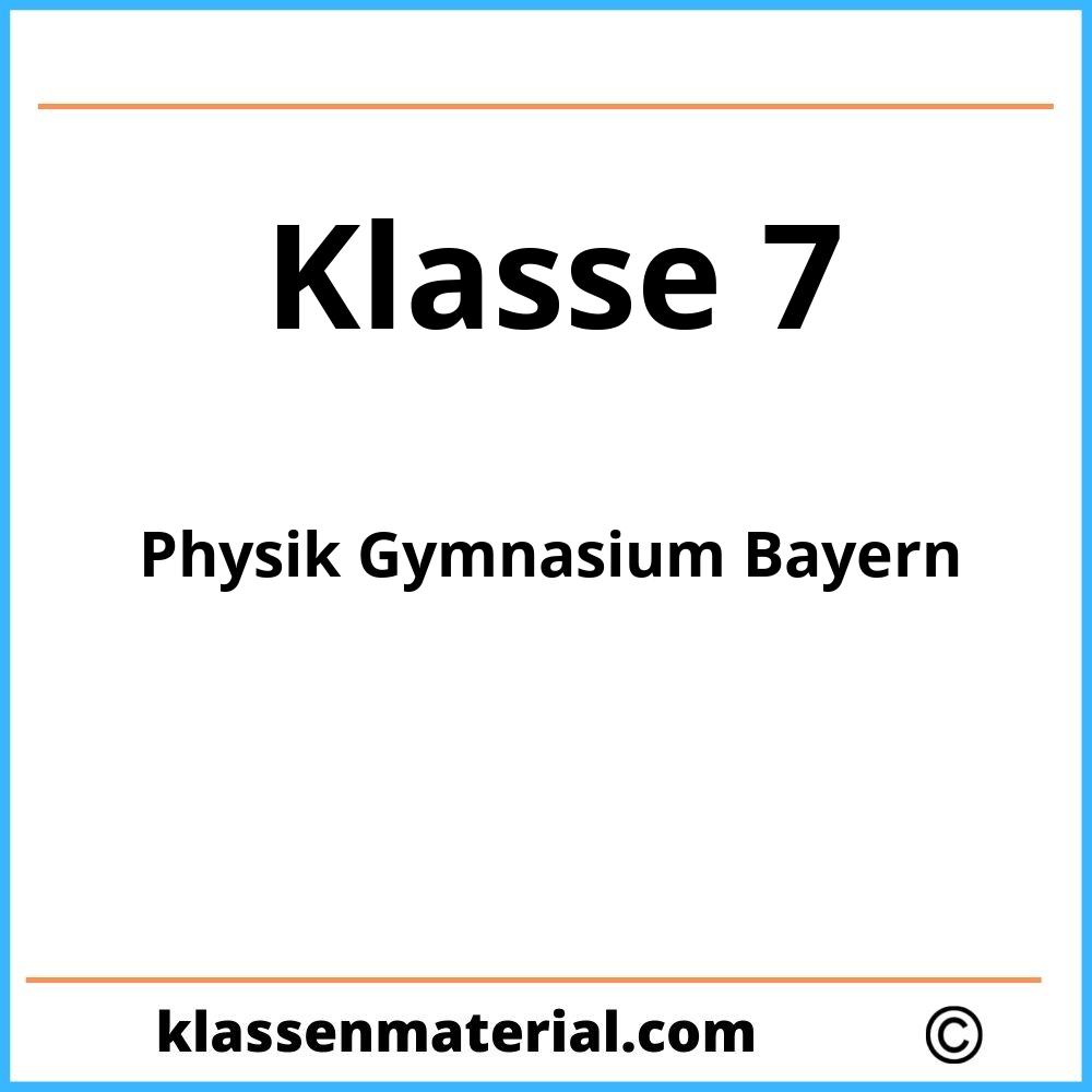 Physik 7. Klasse Gymnasium Bayern