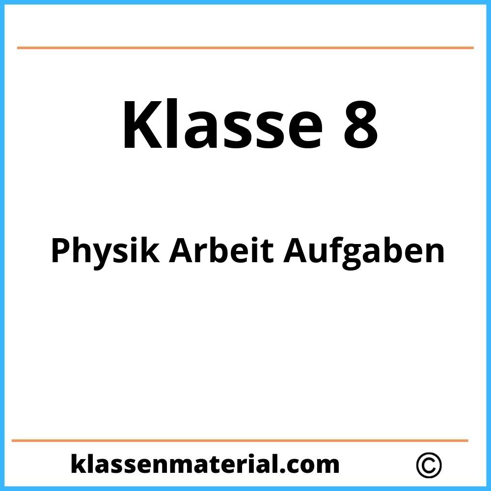 Physik Arbeit Aufgaben 8. Klasse