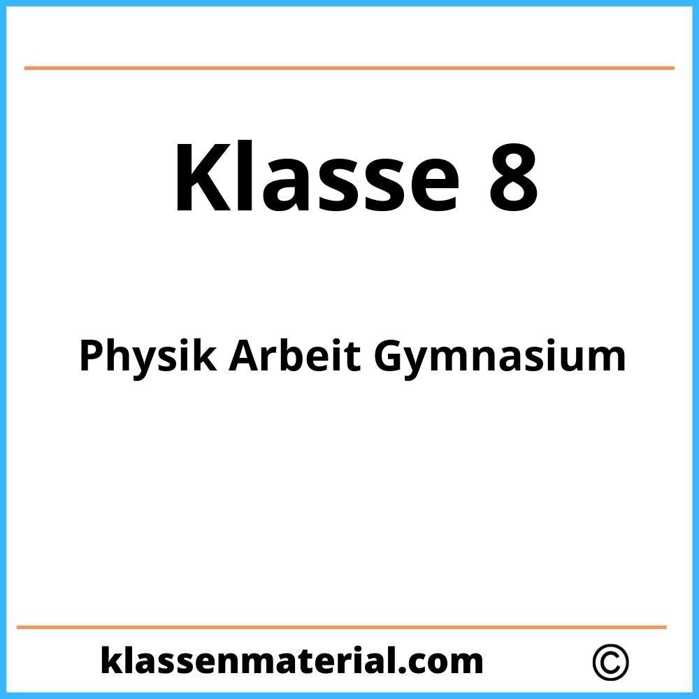 Physik Arbeit Klasse 8 Gymnasium