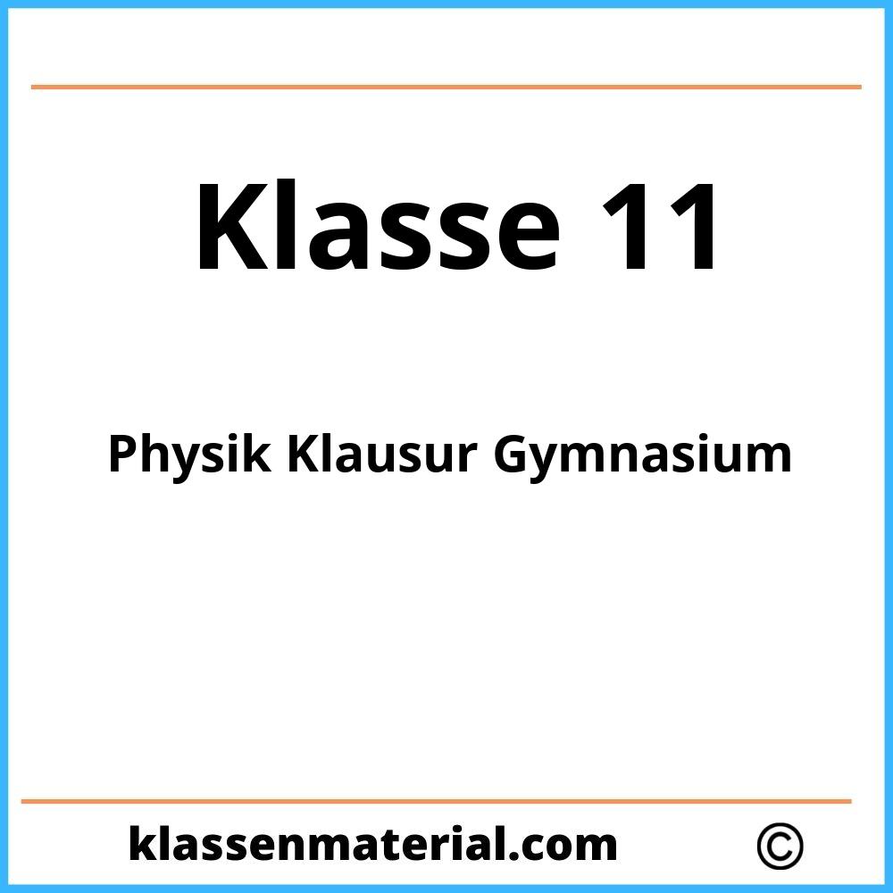 Physik Klausur 11 Klasse Gymnasium