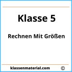 Rechnen Mit Größen Klasse 5