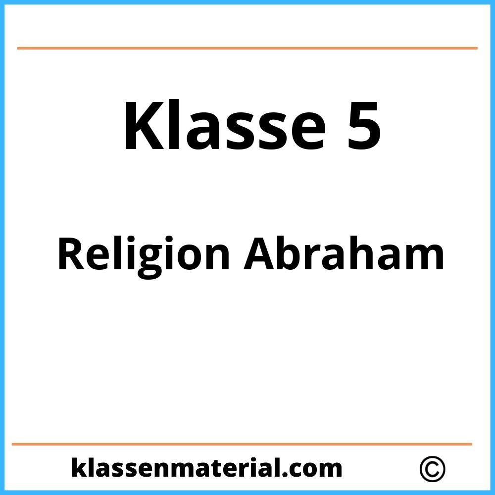 Religion Klasse 5 Arbeitsblätter Abraham