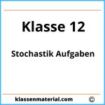 Stochastik Klasse 12 Aufgaben Mit Lösungen