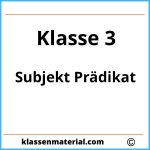 Subjekt Prädikat Übungen 3 Klasse