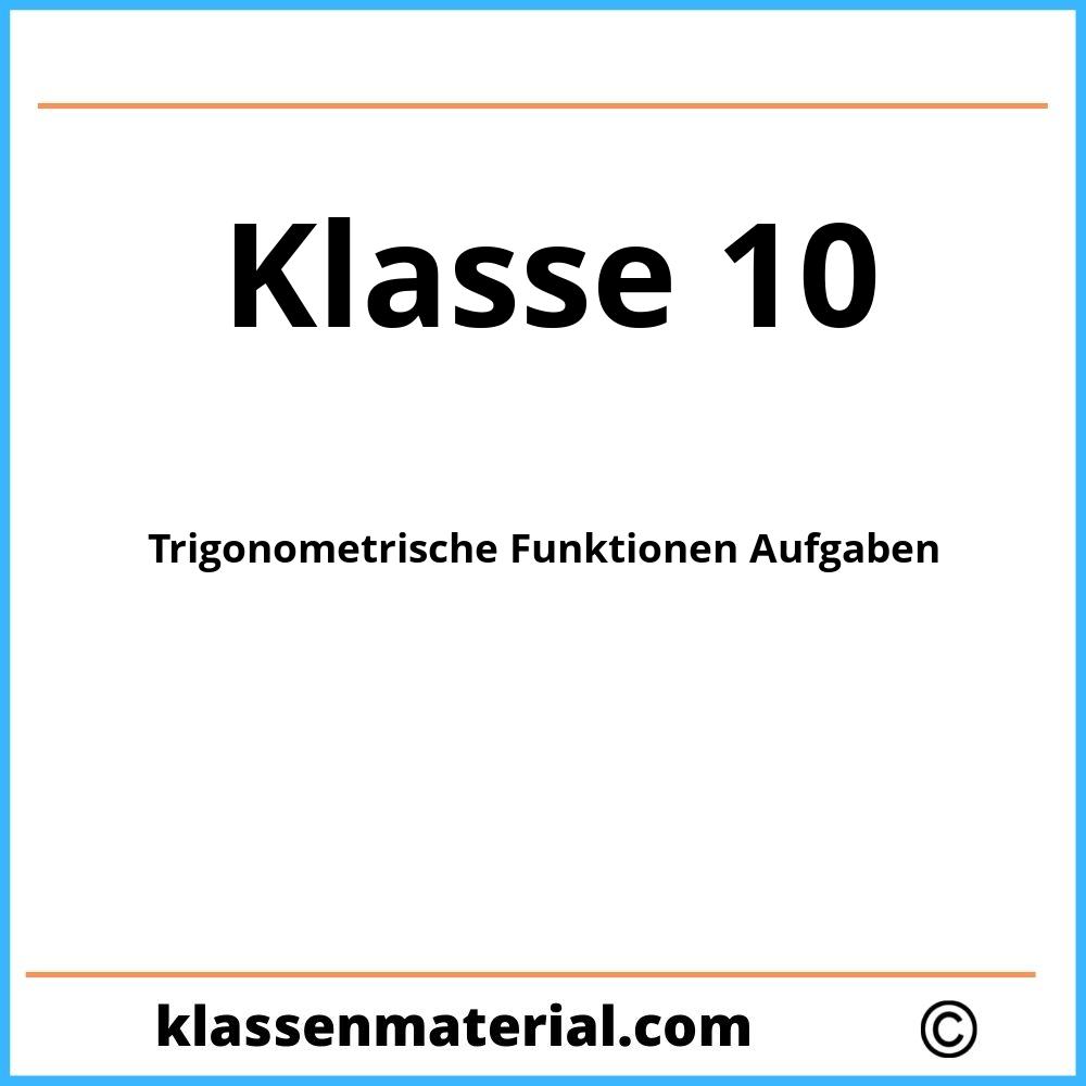 Trigonometrische Funktionen Aufgaben 10 Klasse