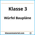 Würfel Baupläne 3. Klasse